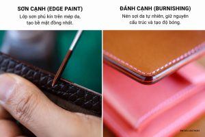 So sánh Burnishing và sơn cạnh trên sản phẩm da