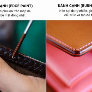 So sánh Burnishing và sơn cạnh trên sản phẩm da